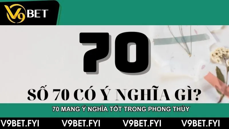 Đề về 70 hôm sau về con gì? Gợi ý số may mắn và chiến lược đánh - SEPAMI