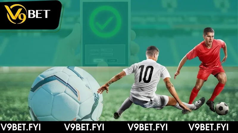 Kèo bàn thắng là gì và cách cá cược hiệu quả cùng V9bet - SEPAMI