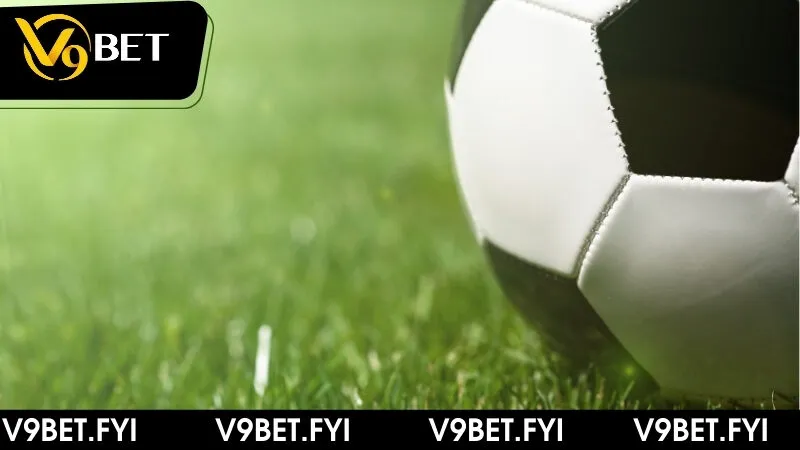 Kèo bàn thắng là gì và cách cá cược hiệu quả cùng V9bet - SEPAMI